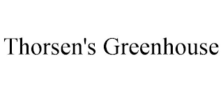 THORSEN'S GREENHOUSE