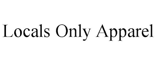 LOCALS ONLY APPAREL