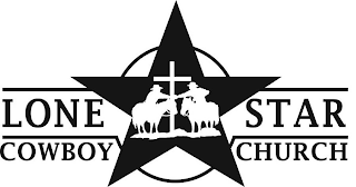 LONE STAR COWBOY CHURCH