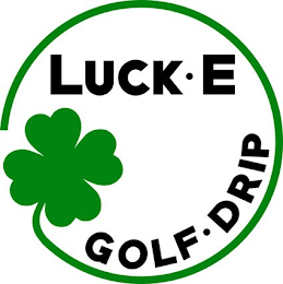 LUCK E GOLF DRIP