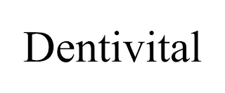 DENTIVITAL