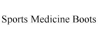 SPORTS MEDICINE BOOTS