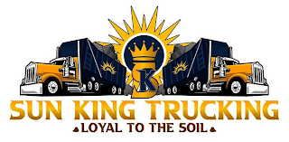 SK SUN KING TRUCKING LOYAL TO THE SOIL