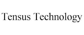 TENSUS TECHNOLOGY