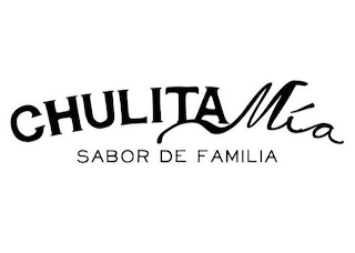 CHULITA MÍA SABOR DE FAMILIA