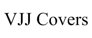 VJJ COVERS