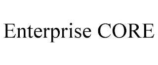 ENTERPRISE CORE