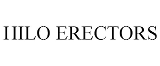 HILO ERECTORS