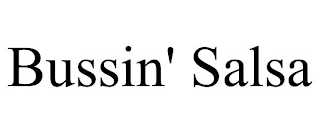BUSSIN' SALSA