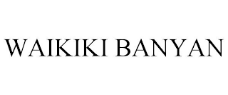 WAIKIKI BANYAN