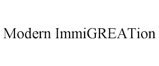 MODERN IMMIGREATION