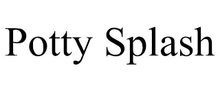 POTTY SPLASH