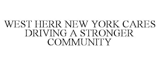 WEST HERR NEW YORK CARES DRIVING A STRONGER COMMUNITY