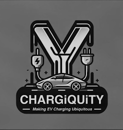 CHARGIQUITY MAKING EV CHARGING UBIQUITOUS Y