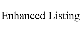 ENHANCED LISTING
