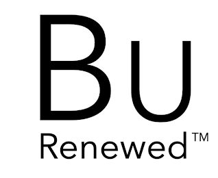 BU RENEWED