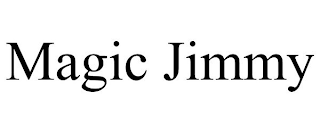 MAGIC JIMMY