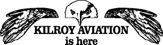 KILROY AVIATION IS HERE