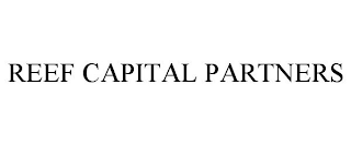 REEF CAPITAL PARTNERS