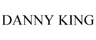 DANNY KING