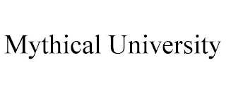 MYTHICAL UNIVERSITY