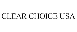 CLEAR CHOICE USA