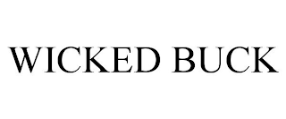 WICKED BUCK