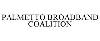 PALMETTO BROADBAND COALITION