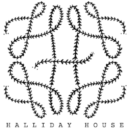 HALLIDAY HOUSE