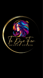 TO DYE FOR BEAUTY STUDIO