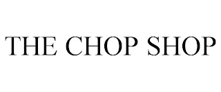 THE CHOP SHOP