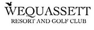 WEQUASSETT RESORT AND GOLF CLUB