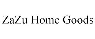 ZAZU HOME GOODS