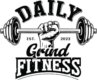 DAILY GRIND FITNESS EST. 2022