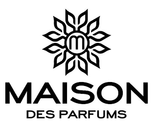 M MAISON DES PARFUMS