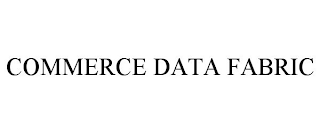 COMMERCE DATA FABRIC