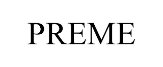 PREME