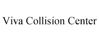 VIVA COLLISION CENTER