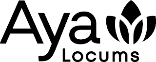 AYA LOCUMS