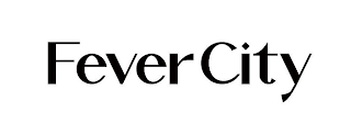 FEVERCITY