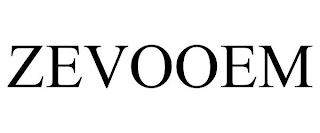 ZEVOOEM