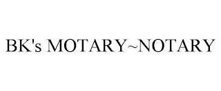 BK'S MOTARY~NOTARY