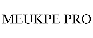 MEUKPE PRO