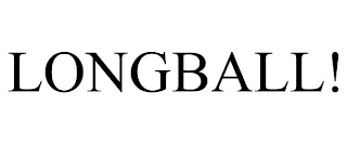 LONGBALL!