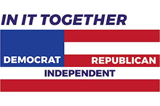 IN IT TOGETHER DEMOCRAT INDEPENDENT REPUBLICAN