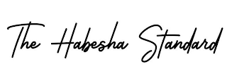 THE HABESHA STANDARD