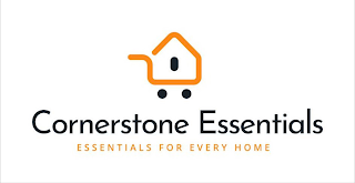 CORNERSTONE ESSENTIALS ESSENTIALS FOR EVERY HOME