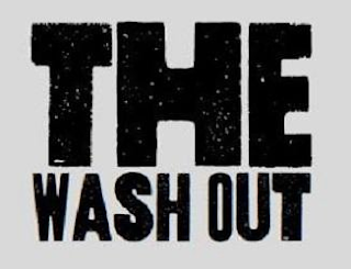 THE WASH OUT