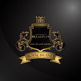 BÉZALINA'S; WHERE WINE MEETS PERFECTION ROYAL BRAND