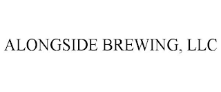 ALONGSIDE BREWING, LLC